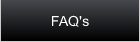 FAQ's